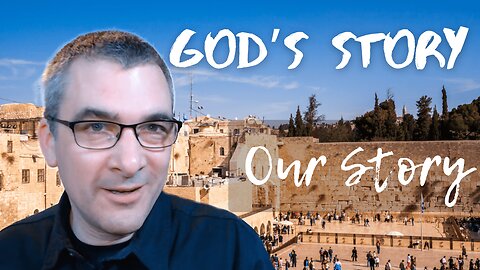 God's Story, Our Story: An Introduction to Catholics for Israel's Bible Course