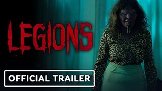 Legions - Official Trailer