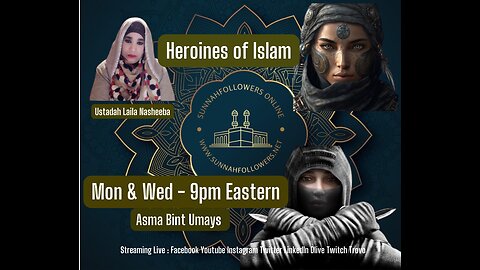 Heroines of Islam - Asma Bint Umays