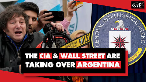 Bombshell Javier Milei Argentina Sells Off His Country and CIA and Wall Street are Taking Over
