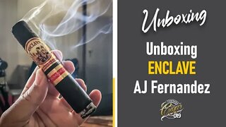 CIGAR 019 - UNBOXING: Enclave - AJ Fernandez