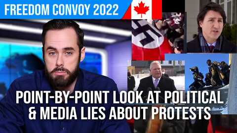 Point-By-Point Look at Political & Media Lies : Freedom Convoy 2022