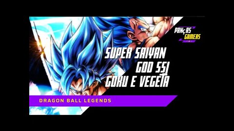 Super Saiyan GOD SSJ GOKU & VEGETA - Dragon Ball Legends