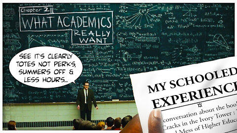 102: What the Academics Really Want | My schooled experience - Cracks in the Ivory Tower