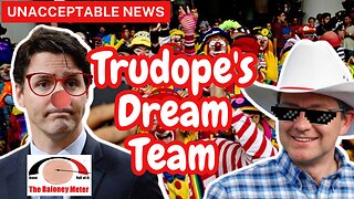 UNACCEPTABLE NEWS: Trudope Has Assembled a Dream Team! - Thu, July 27, 2023