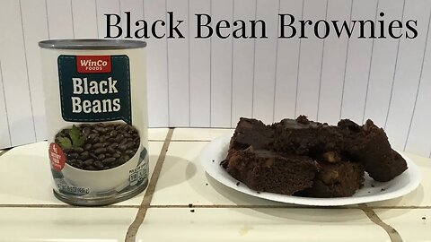 Black bean brownies? Cooking with canned foods