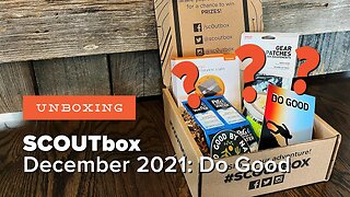 SCOUTbox December 2021 Unboxing (+ Discount Code!) - An Outdoors Subscription for Families