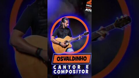 Osvaldinho - Cantor e Compositor