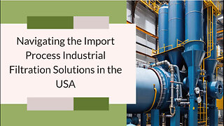 Mastering Import Compliance: Purification Solutions for US Markets