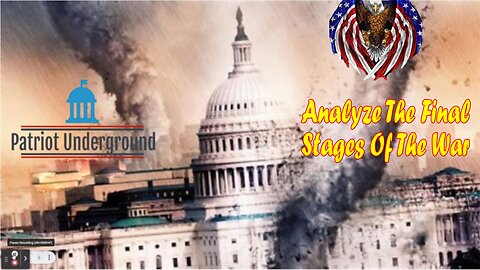 Patriot Underground Update Today Sep 16: "Analyze The Final Stages Of The War"