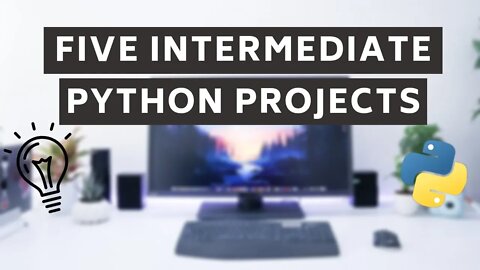 5 Intermediate Python Projects