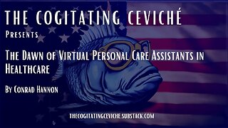 The Dawn of Virtual Personal Care Assistants in Healthcare