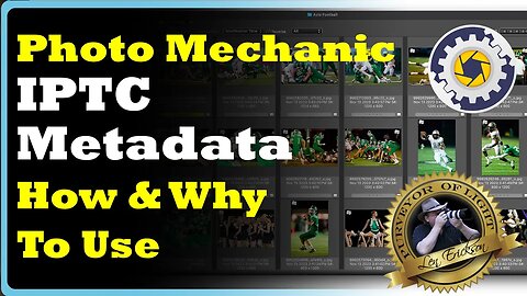Photo Mechanic IPTC METADATA - How to Use & Why