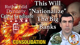 Banking Insiders Reveal How the "Unthinkable" (THE N.W.O. PLAN) "May" (WILL) Happen as New Regulations Mean "Nationalization" (CONSOLIDATION UNDER ONE GLOBALIST CORPORATE POWER) Looms