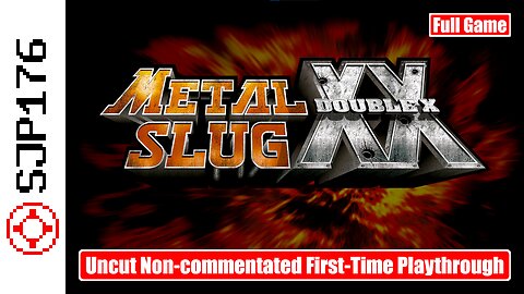 Metal Slug XX—Full Game—Uncut Non-commentated First-Time Playthrough