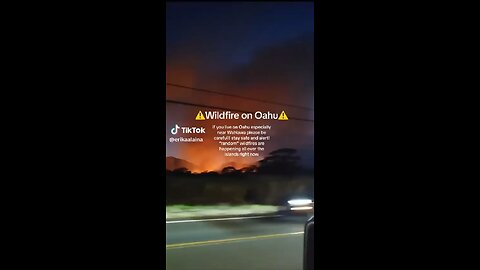 Wildfire In Oahu !!!!! Fuckin’ Horrific !!!!