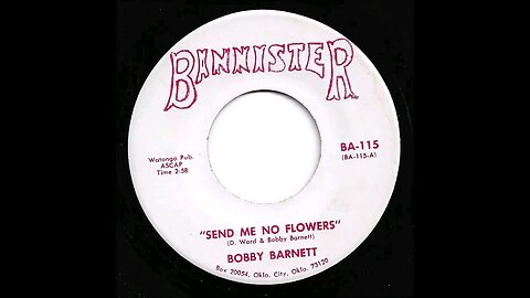 Bobby Barnett - Send Me No Flowers