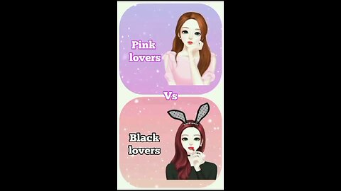 Pink Vs Black Lover