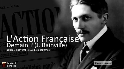 L'Action Française - "Demain ?" par Jacques Bainville (14 novembre 1918 )