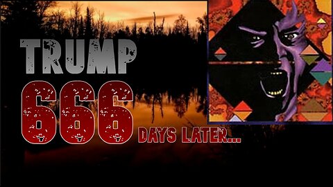 TRUMP - 666 Days Later