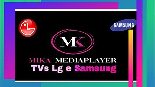 MIKA PLAYER IPTV app gratuito por 1 ano para SMART TV DA LG e SAMSUNG lista atualizada - 2023