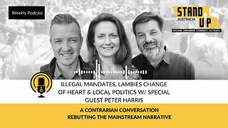 Vaccine Mandates, Excess Deaths & Local Politics w/ Special Guest Peter Harris