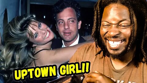 BILLY JOEL - UPTOWN GIRL (OFFICIAL VIDEO) | REACTION