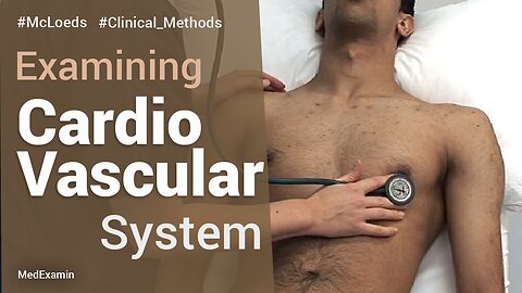 How to do CVS examination - Cardiovascular System