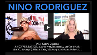 NINO RODRIGUEZ & KERRY CASSIDY: A CONVERSATION