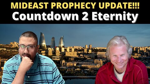 ISRAEL, RUSSIA, CHINA, AZERBAIJAN, and BIBLE PROPHECY!!!