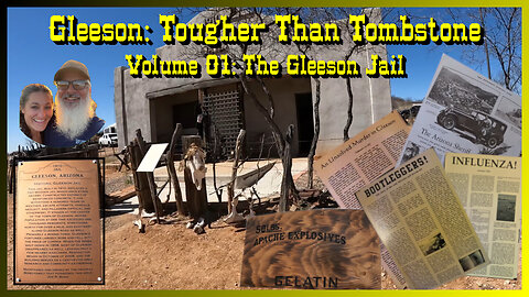 Gleeson: Arizona Ghost Town. Volume 01: The Jail.