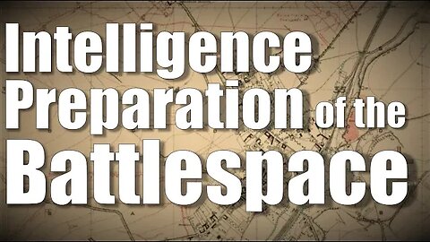Intelligence Preparation of the Battlespace