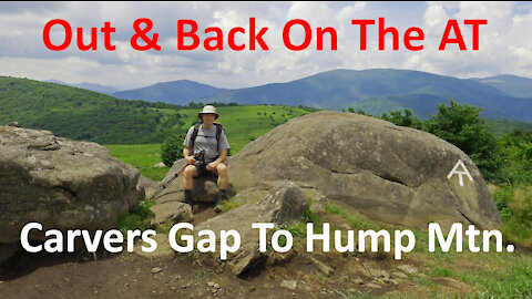 Out & Back On The AT - Carvers Gap to Hump Mtn.
