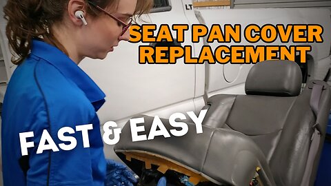 Seat Pan Cover Replacement | 2004 Chevy Silverado