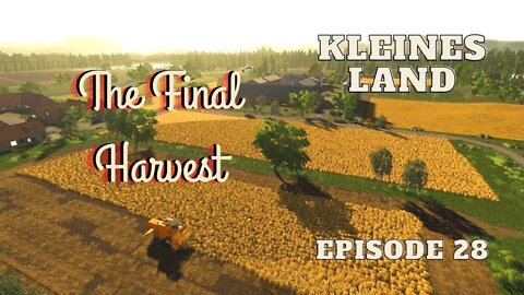 Kleines Land / Episode 28 / The Final Harvest / Lets Play / Lock Nutz / FS19 / PC