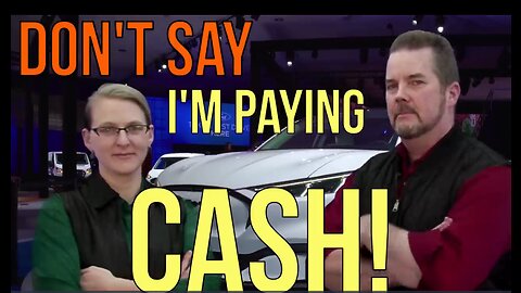 DON'T SAY "I'M PAYING CASH" at CAR DEALERS IN 2023 - The Amazing ELIZABETH! The Homework Guy