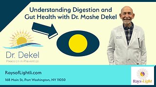 Understanding Digestion and Gut Health with Dr. Moshe Dekel