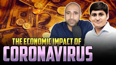 The Economic Impact of #CoronaVirus