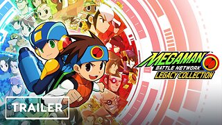 Mega Man Battle Network Legacy Collection - Gameplay Trailer