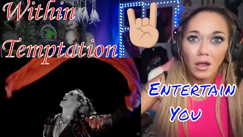 Within Temptation - Entertain You - Live Streaming With Just Jen Reacts