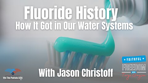 The No. 1 Toxin to Cut in 2024: Fluoride - History of This Toxic Substance | Replay Ep 146