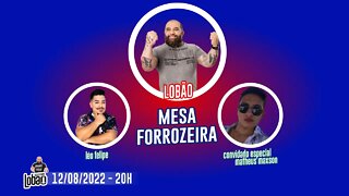 MESA FORROZEIRA | EP.03