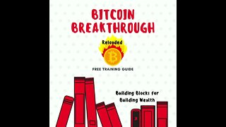 Bitcoin Breakthrough Reloaded: Free Training Guide
