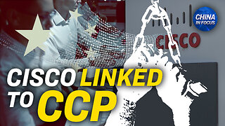 Revived Lawsuit Links Cisco to CCP Persecution