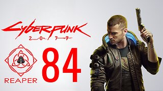 Cyberpunk 2077 Full Game Walkthrough Part 84– No Commentary (PS4)