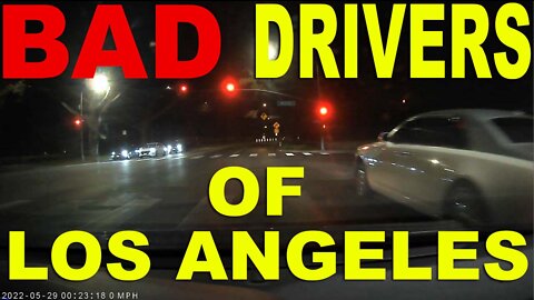 BAD drivers of Los Angele