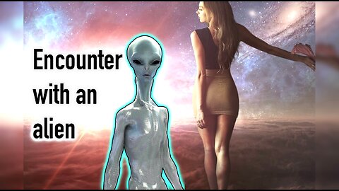 Encounter with an alien