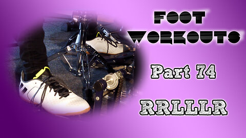 Drum Exercise | Foot Workouts (Part 74 - RRLLLR) | Panos Geo