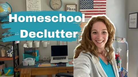 I'm Late! Decluttering and Reorganizing our Homeschool Space for the 2022-2023 School Year