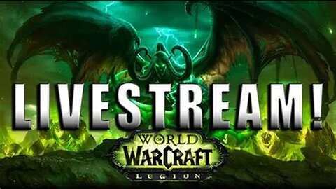 LIVE! World of Warcraft Taking On Raszageth & Timewalking!